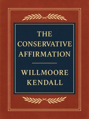 cover image of The Conservative Affirmation